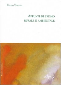 Appunti di estimo rurale e ambientale
