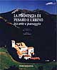 La provincia di Pesaro e Urbino tra arte e paesaggio