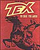 Tex. Un eroe per amico