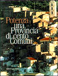 Potenza una provincia di cento comuni