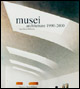 Musei. Architetture (1990-2000)