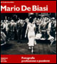 Mario De Biasi. Fotografia, professione e passione