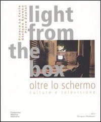 Light from the box-Oltre lo schermo. Culture e televisione