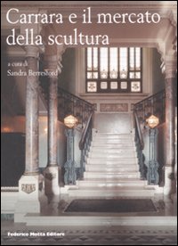 Carrara e il mercato della scultura