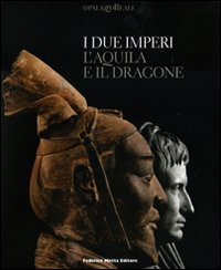 I due imperi. L'aquila e il dragone
