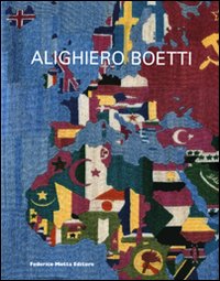 Alighiero Boetti. Catalogo della mostra (Parigi, 18 marzo-5 giugno 2010)