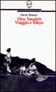 Ozu Yasujiro. Viaggio a Tokyo