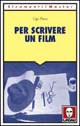 Per scrivere un film