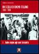 Un secolo di cinema italiano 1900-1999. Vol. 1: Dalle origini agli anni Sessanta
