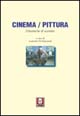 Cinema/Pittura. Dinamiche di scambio