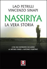 Nassiriya. La vera storia