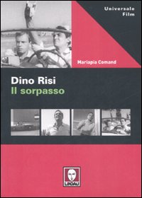 Dino Risi. Il sorpasso