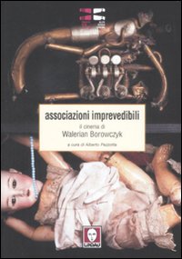 Associazioni imprevedibili. Il cinema di Walerian Borowczyk