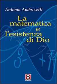 La matematica e l'esistenza di Dio