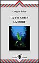 La vie après la mort