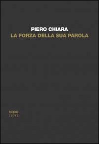 La forza della sua parola