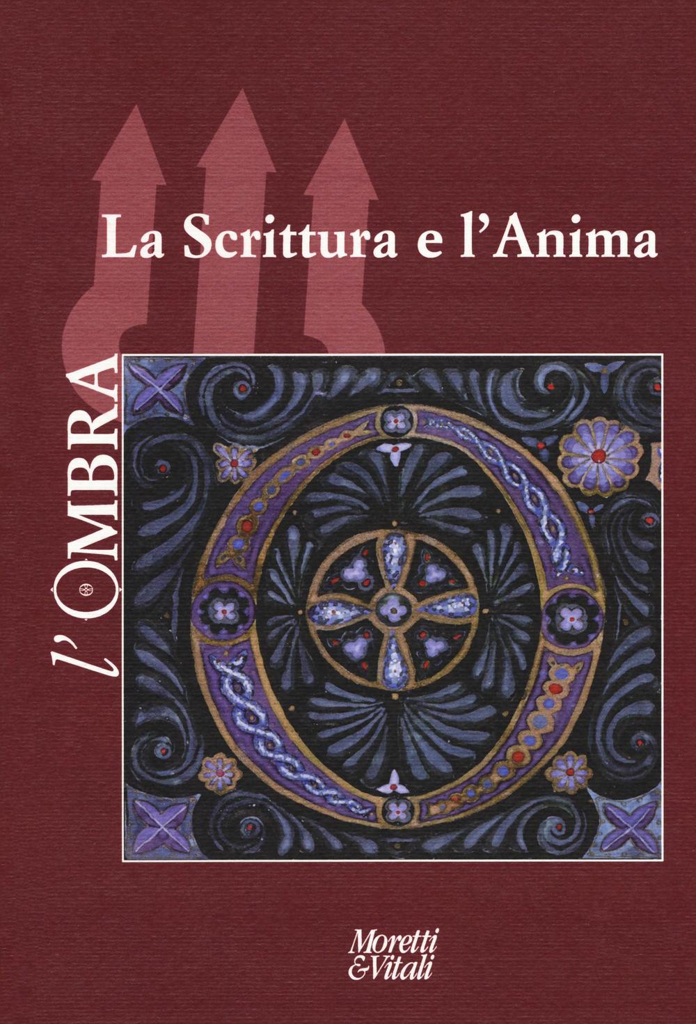 L'ombra. Vol. 6: La scrittura e l'anima