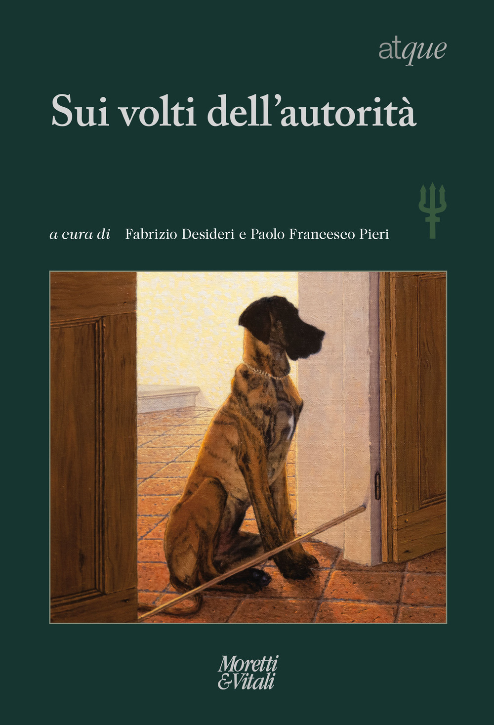 Atque. Sui volti dell’autorità. Vol. 26-27