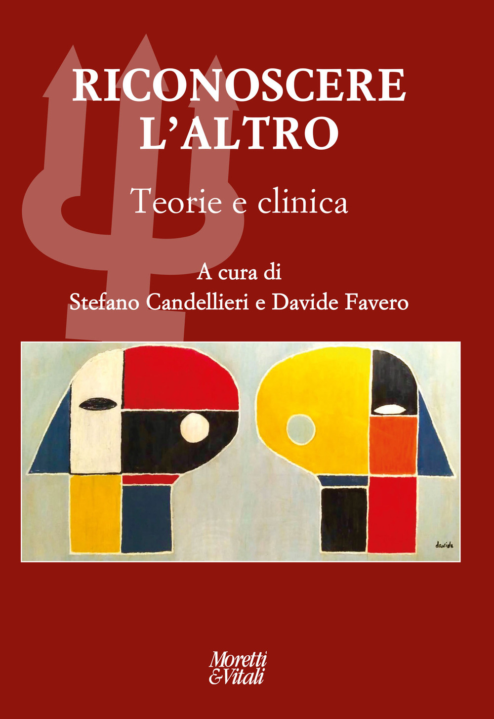 Riconoscere l’Altro. Teorie e clinica