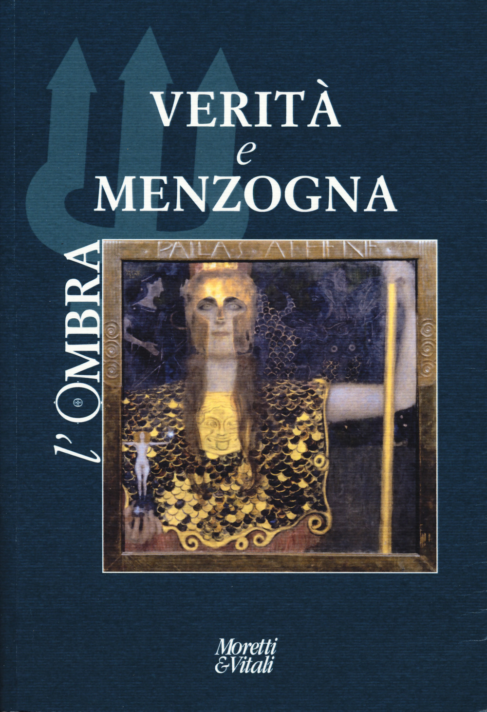 L'ombra. Vol. 24: Verità e menzogna