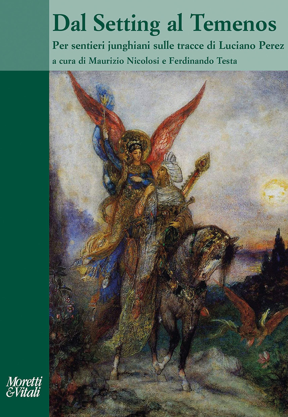 Dal Setting al Temenos. Per sentieri junghiani sulle tracce di Luciano Perez