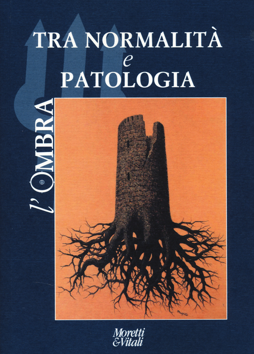 L'ombra. Vol. 1: Tra normalità e patologia