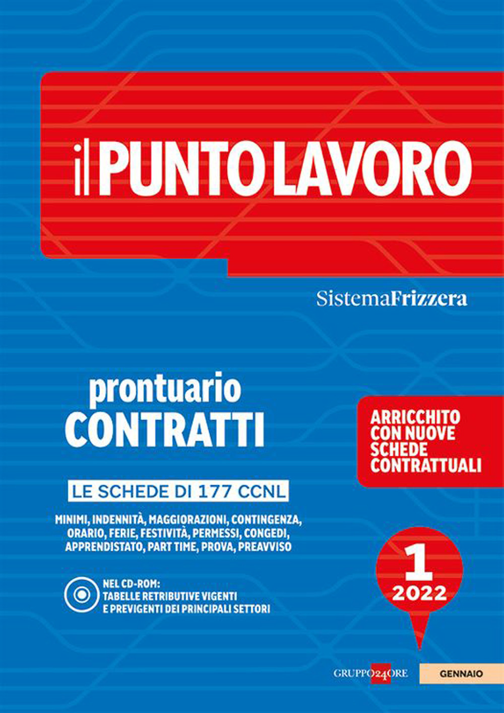 Il punto lavoro. Vol. 1: Prontuario contratti