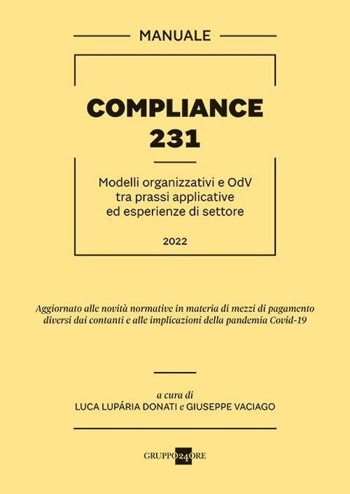 Compliance 231. Modelli organizzativi e OdV tra prassi applicative ed esperienze di settore