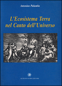 L'ecosistema terra nel canto dell'universo