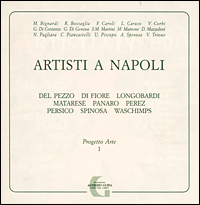 Artisti a Napoli. Progetto arte. Vol. 1