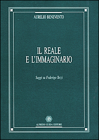 Il reale e l'immaginario. Saggi su Federigo Tozzi