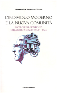 L'individuo moderno e la nuova comunità. Ricerche sul significato della libertà in Hegel