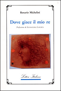 Dove giace il mio re