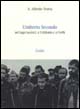 Umberto Secondo. Nei lager nazisti, a Cefalonia e a Corfù