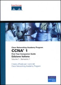 CCNA. Cisco Networking Academy Program. First year companion guide. Vol. 1