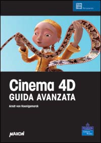 Cinema 4D. Guida avanzata