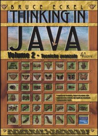 Thinking in Java. Vol. 2: Tecniche avanzate
