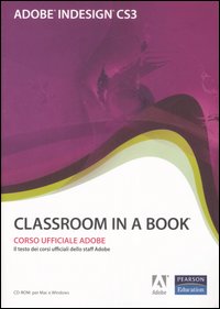 Adobe Indesign CS3. Classroom in a book