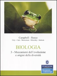 Biologia. Vol. 3: I meccanismi dell'evoluzione e origini della diversità
