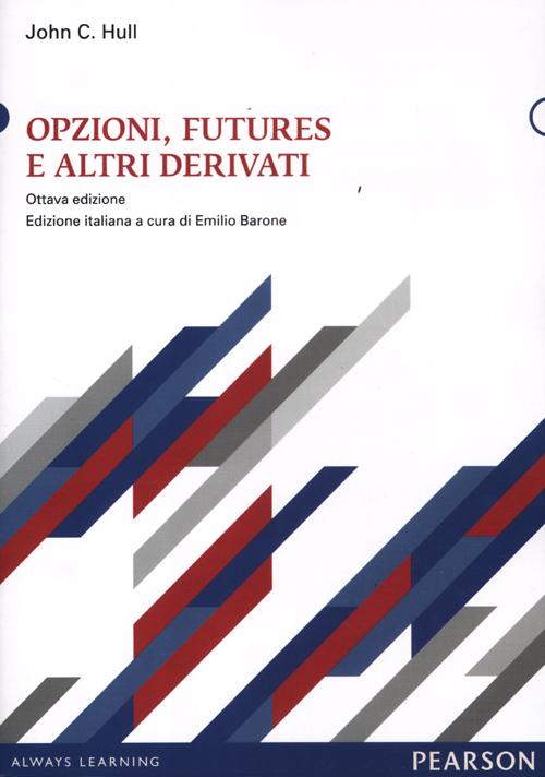 Opzioni, futures e altri derivati