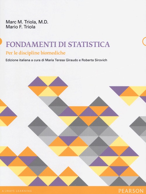 Fondamenti di statistica. Per le discipline biomediche