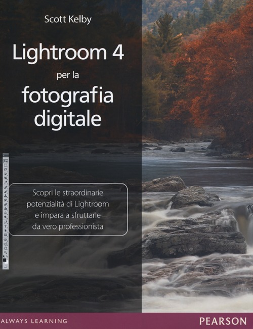 Lightroom 4 per la fotografia digitale
