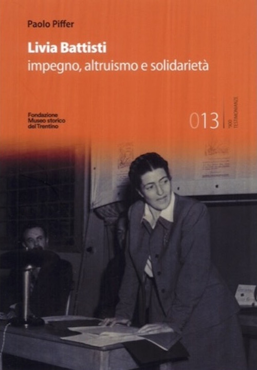 Livia Battisti. l'impegno della solidarietà