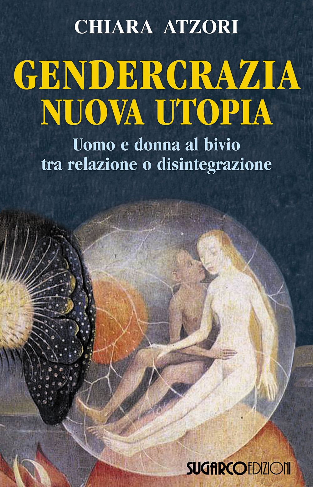 Gendercrazia, nuova utopia. Uomo e donna al bivio tra relazione o disintegrazione