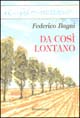 Da così lontano