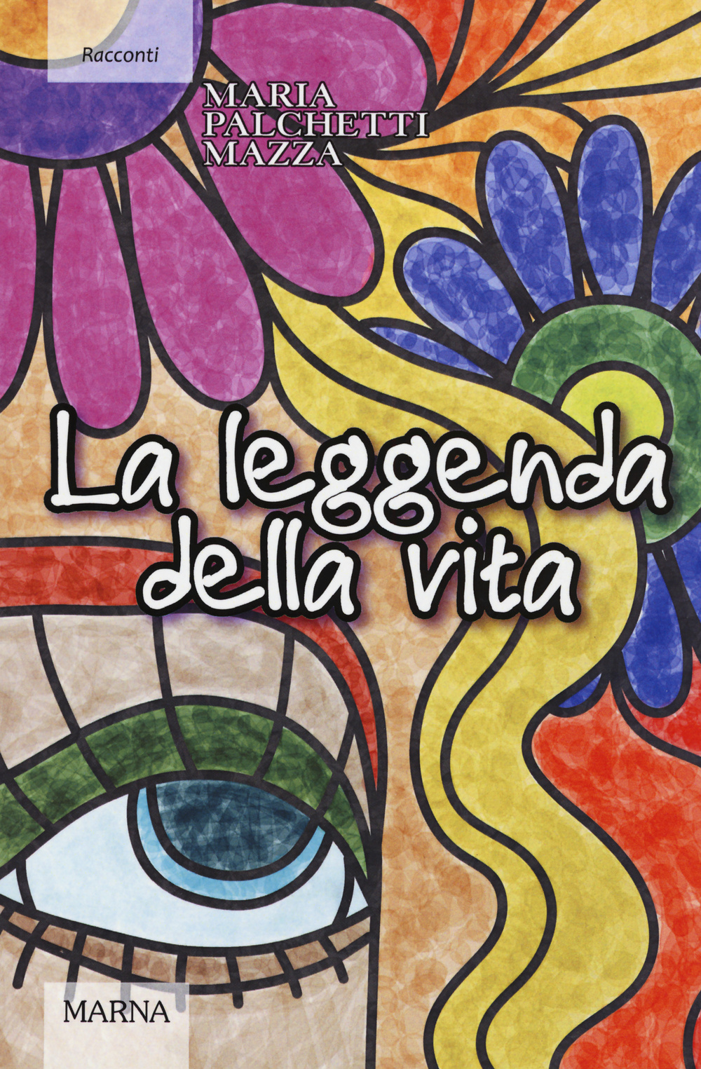 La leggenda della vita