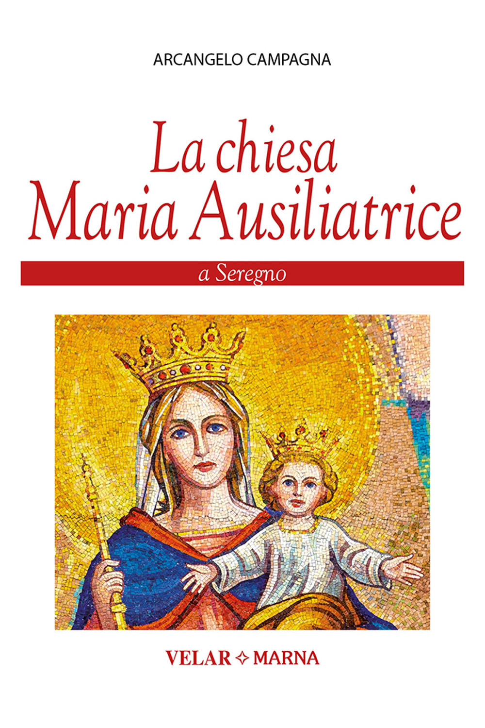 La Chiesa Maria Ausiliatrice a Seregno