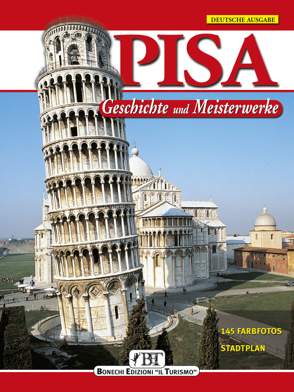 Pisa. Geschichte und Masterwerken