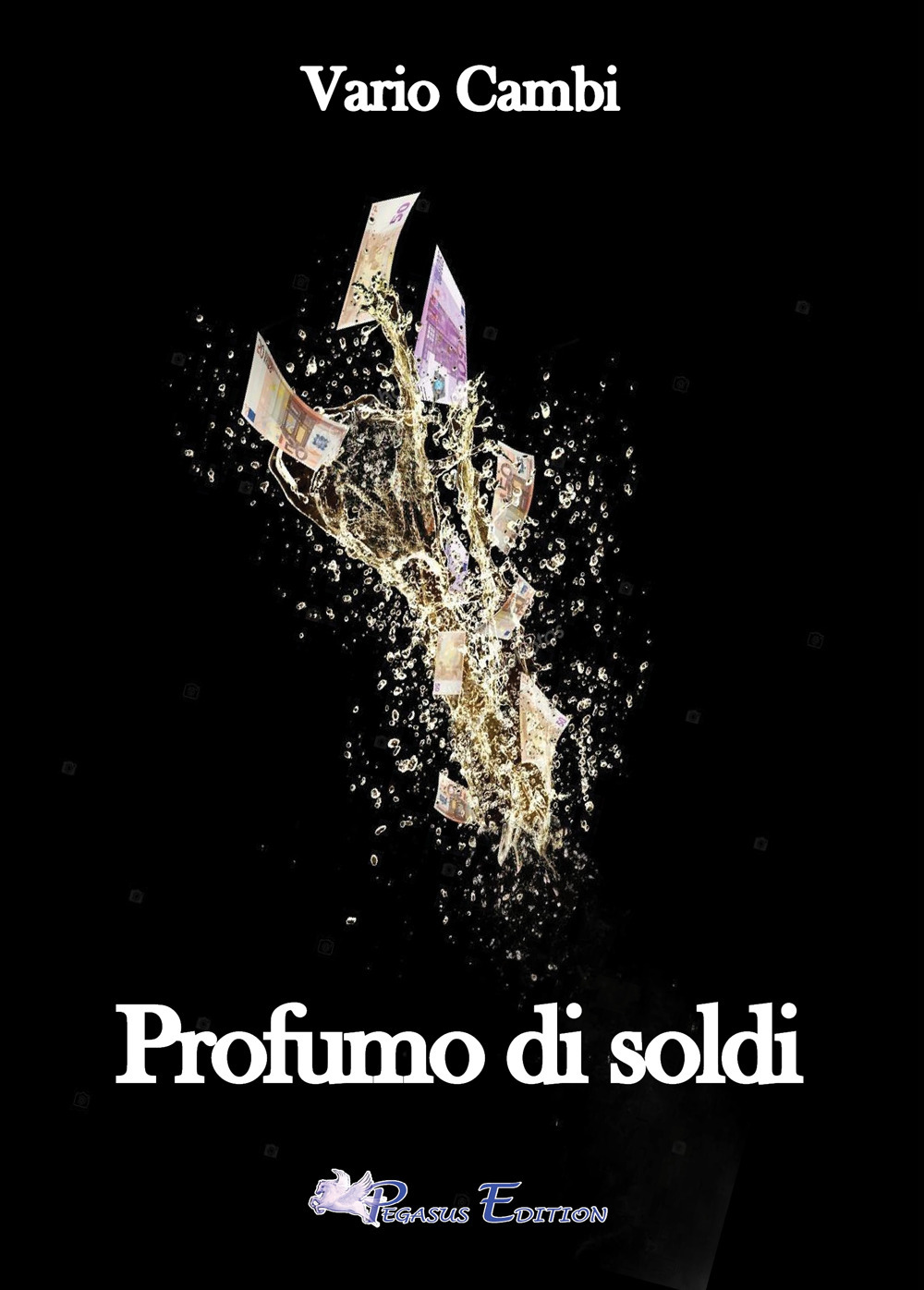 Profumo di soldi