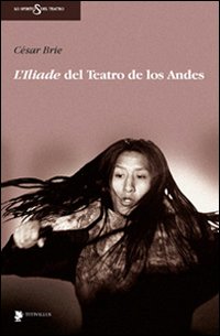 L'Iliade del teatro de Los Andes